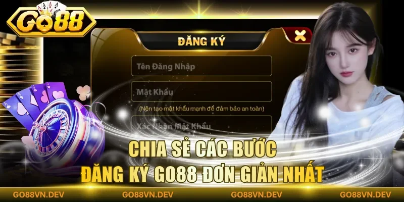 Chia sẻ các bước đăng ký Go88 đơn giản nhất