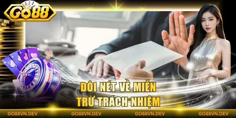 Đôi nét về miễn trừ trách nhiệm