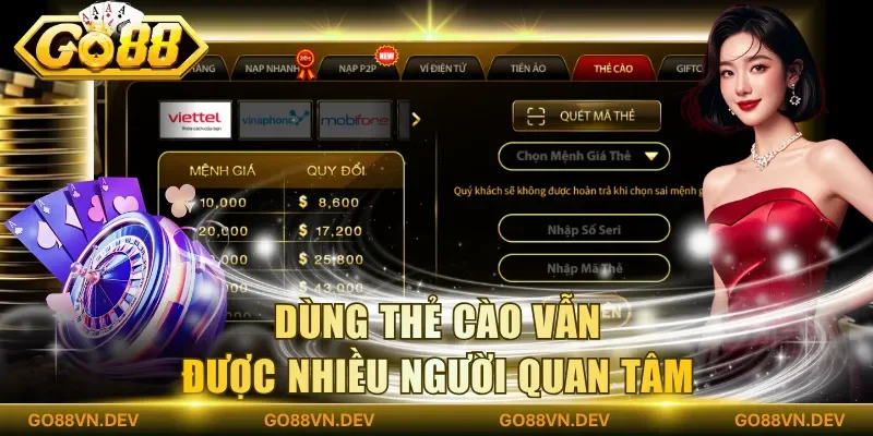 Dùng thẻ cào vẫn được nhiều người quan tâm