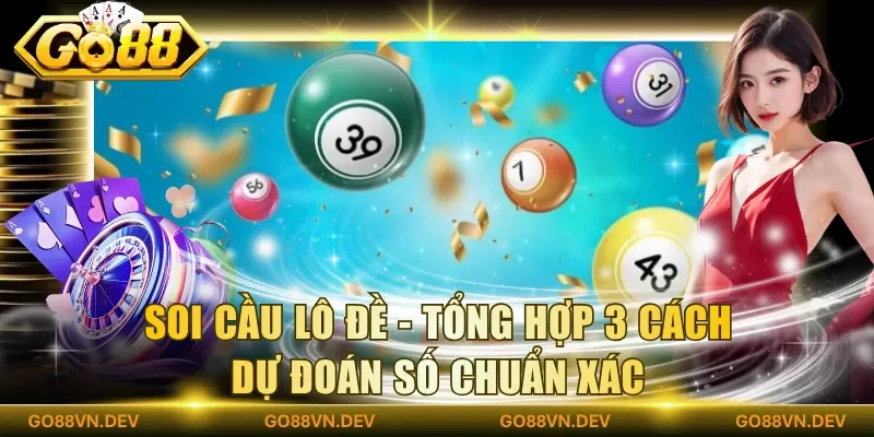 Soi cầu lô đề